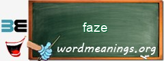 WordMeaning blackboard for faze